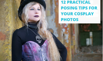 12 Practical Posing Tips for your Cosplay Photos 12 Practical Posing Tips for your Cosplay Photos